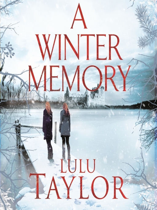 Title details for A Winter Memory by Lulu Taylor - Wait list